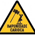 Impunidade Carioca